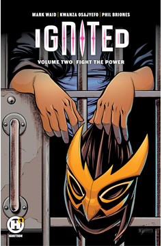 Ignited Graphic Novel Volume 2 Fight The Power (Mature)