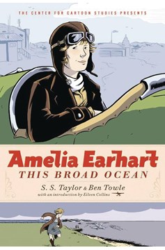 Amelia Earhart This Broad Ocean Graphic Novel