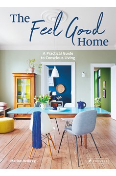 The Feel Good Home (Hardcover Book)